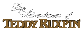 "The Adventures of Teddy Ruxpin" logo